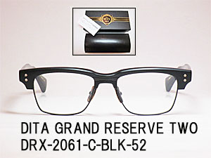 メガネのアベ｜DITA GRAND RESERVE TWO DRX-2061-C-BLK-52