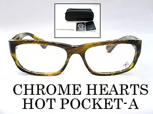 メガネのアベ｜CHROME HEARTS HOT POCKET-A OLT